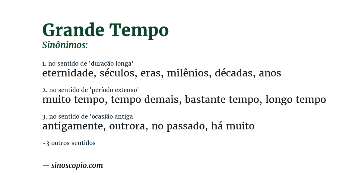 Sinônimo de grande tempo