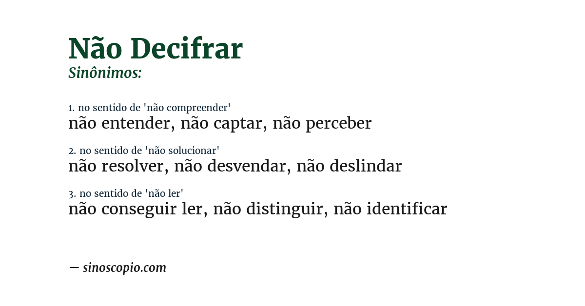 Sinônimo de não decifrar