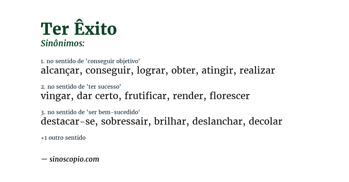 Sinônimo de ter êxito