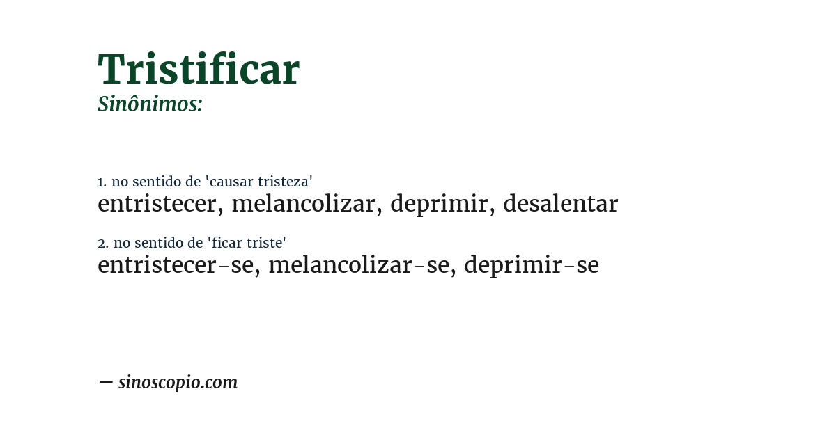 Sinônimo de tristificar