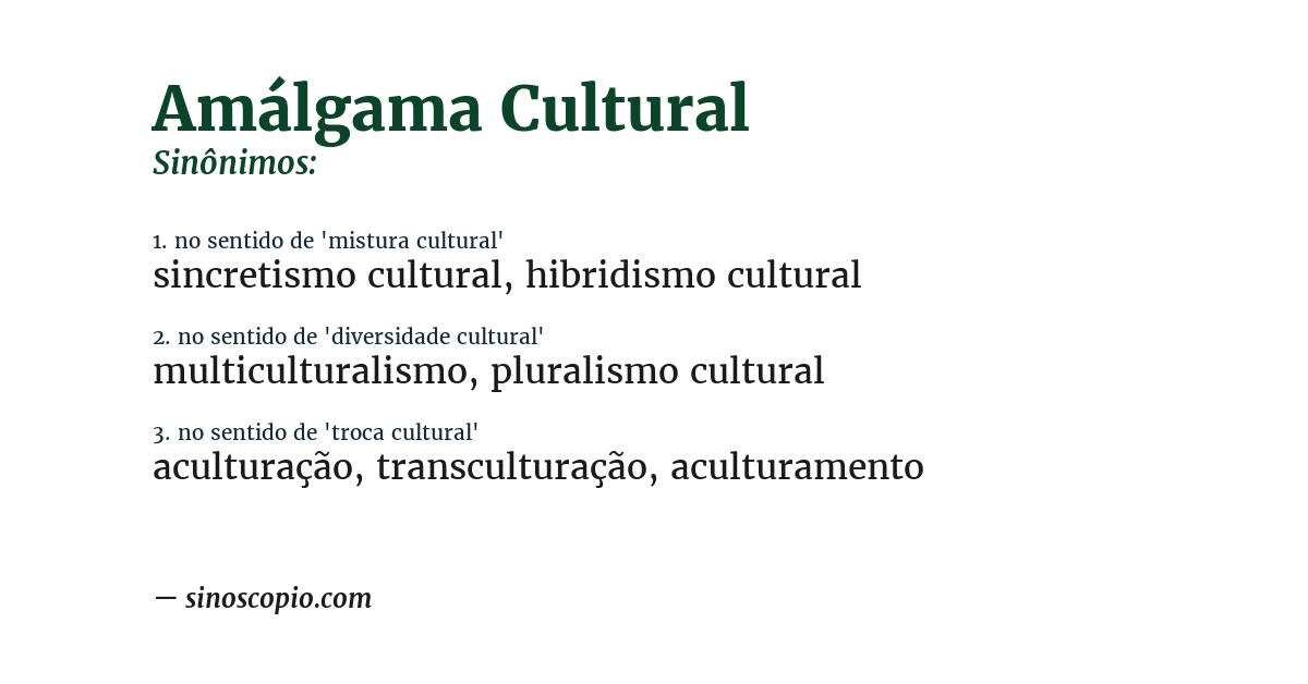 Sinônimo de amálgama cultural