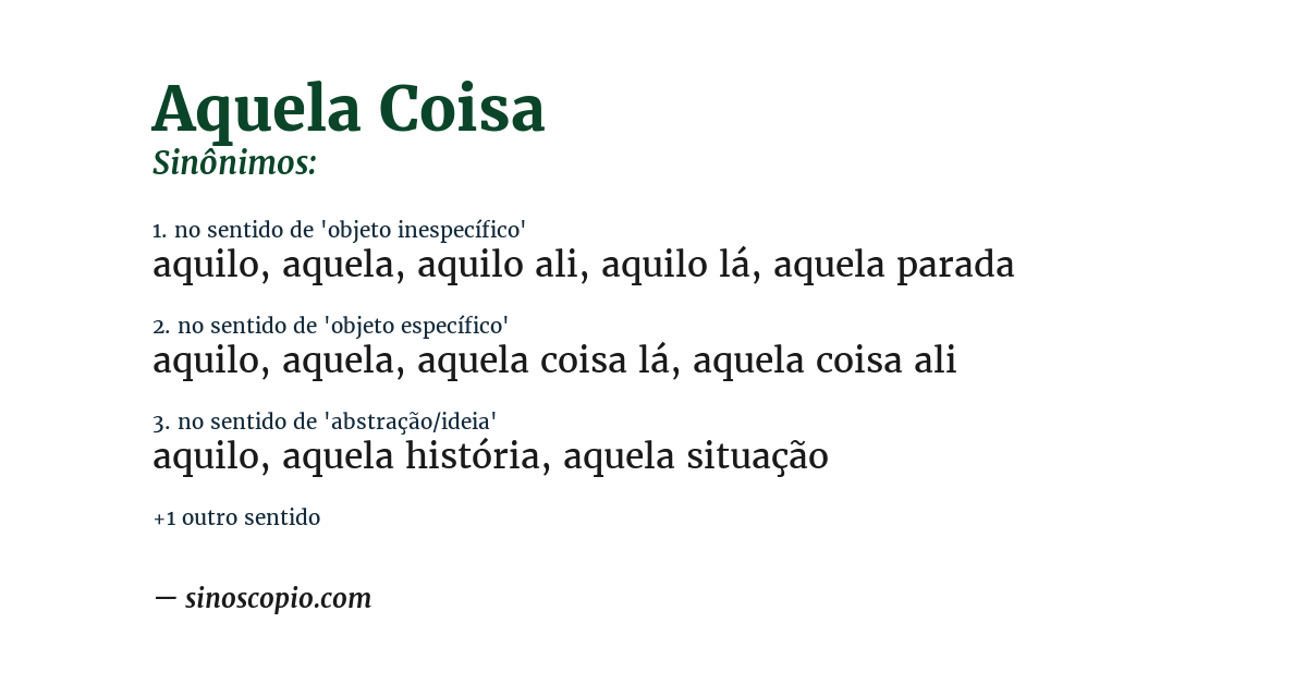 Sinônimo de aquela coisa