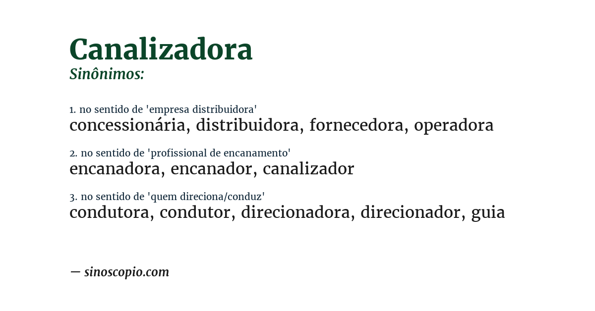 Sinônimo de canalizadora