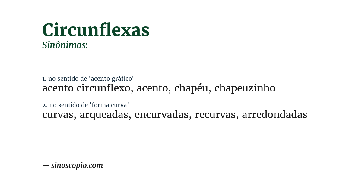 Sinônimo de circunflexas