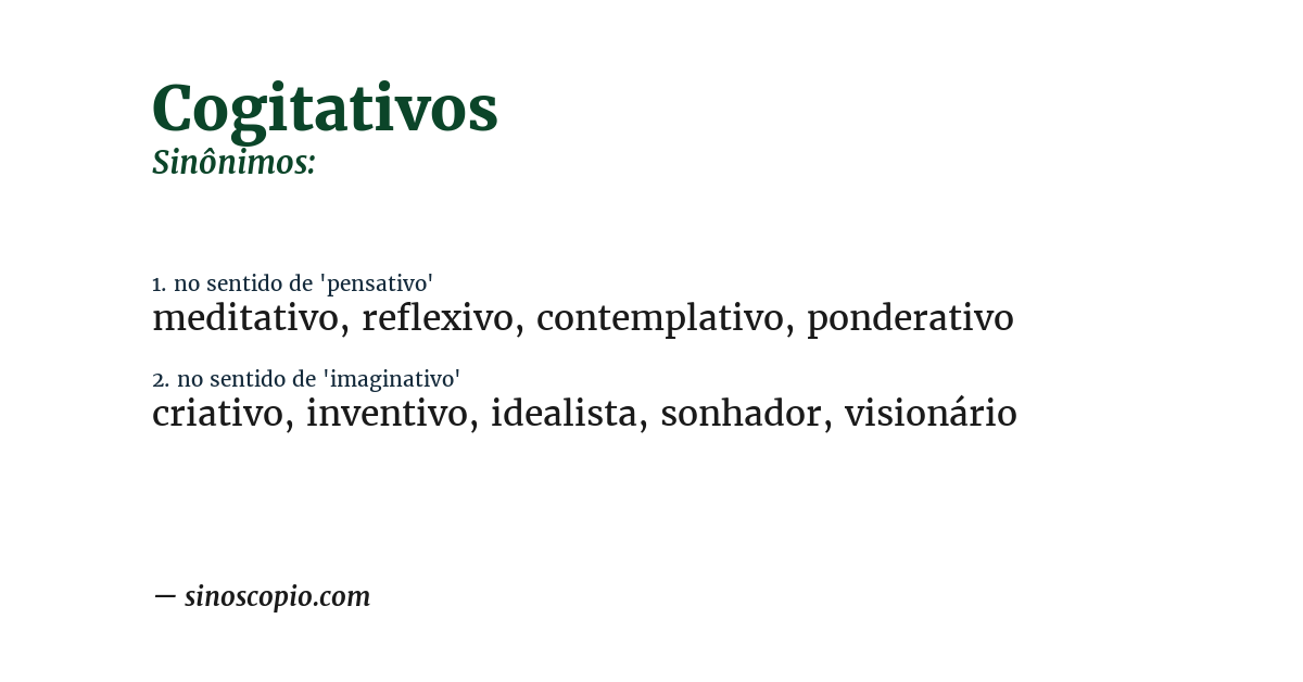 Sinônimo de cogitativos