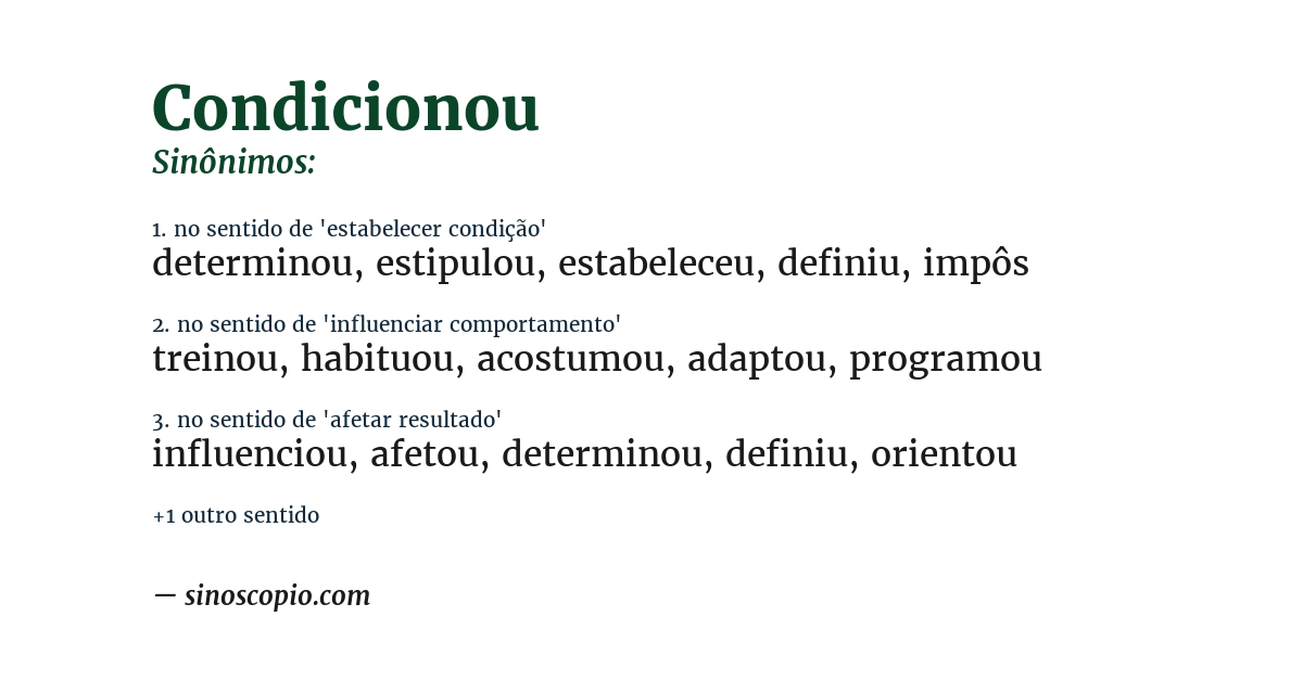 Sinônimo de condicionou