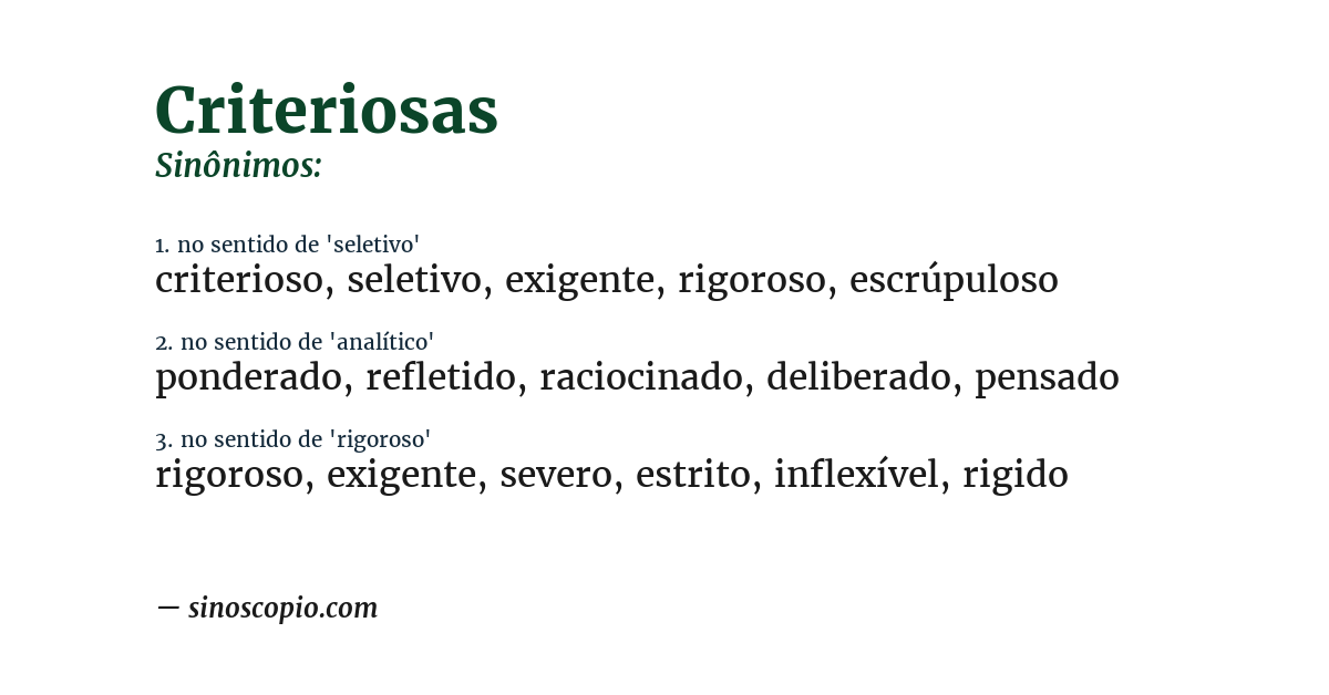 Sinônimo de criteriosas