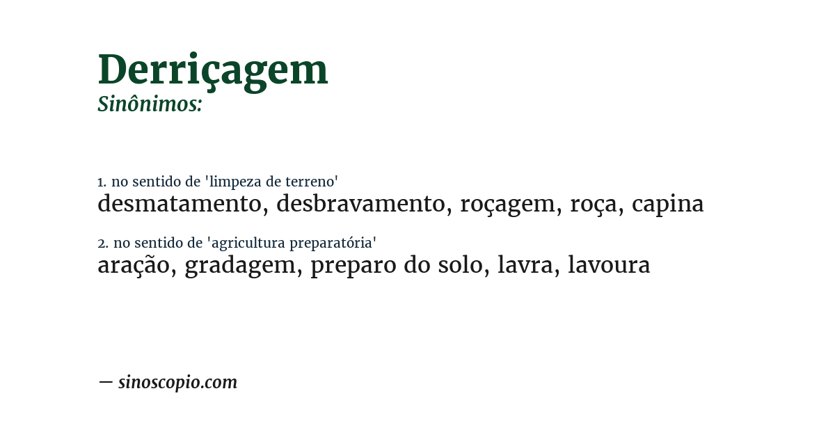 Sinônimo de derriçagem