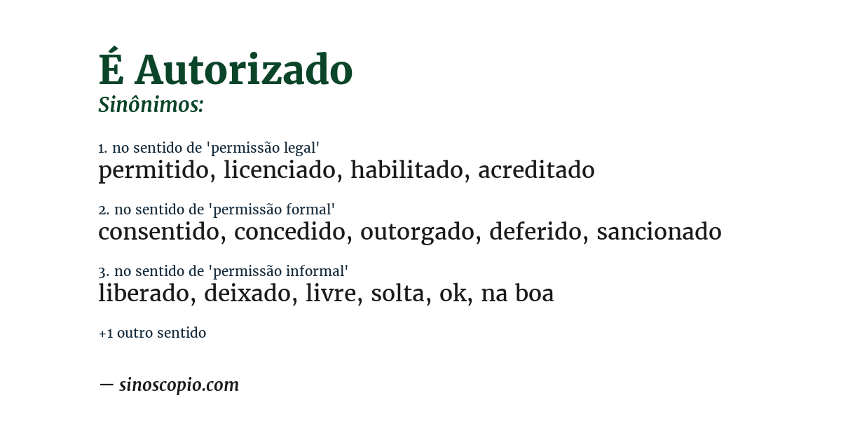 Sinônimo de é autorizado