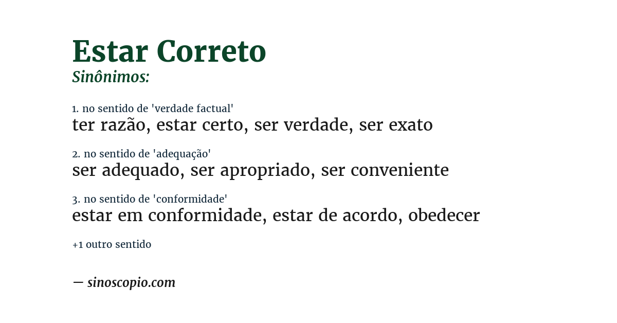 Sinônimo de estar correto