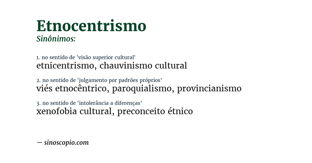 Sinônimo de etnocentrismo