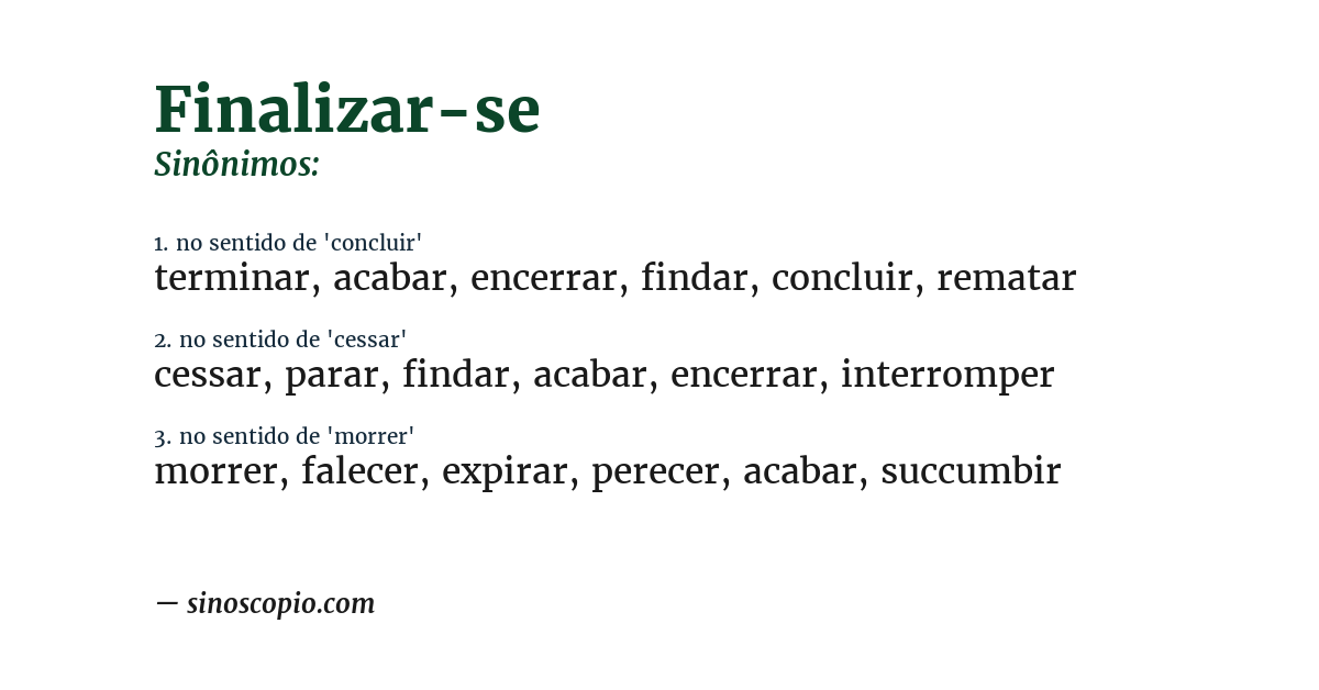 Sinônimo de finalizar-se