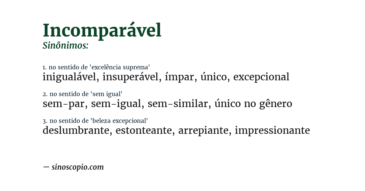 Sinônimo de incomparável