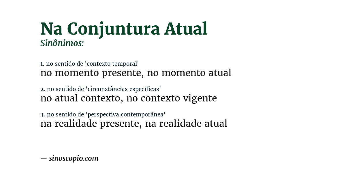 Sinônimo de na conjuntura atual