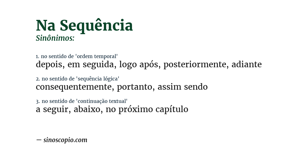 Sinônimo de na sequência
