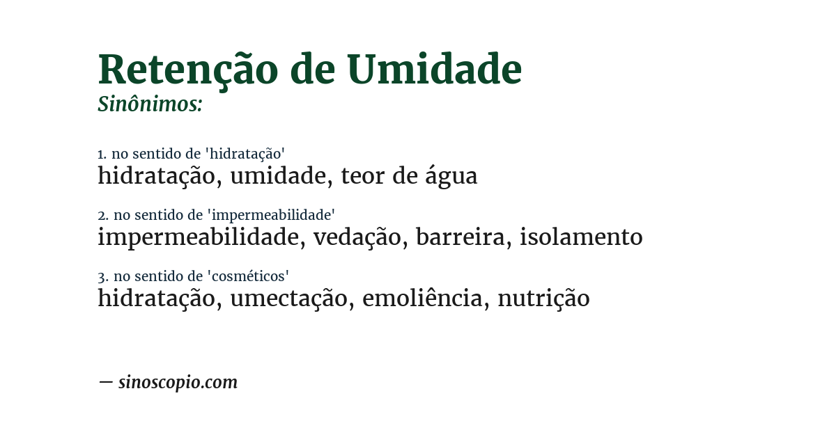 Sinônimo de retenção de umidade