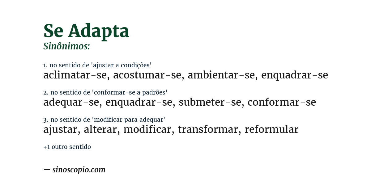 Sinônimo de se adapta