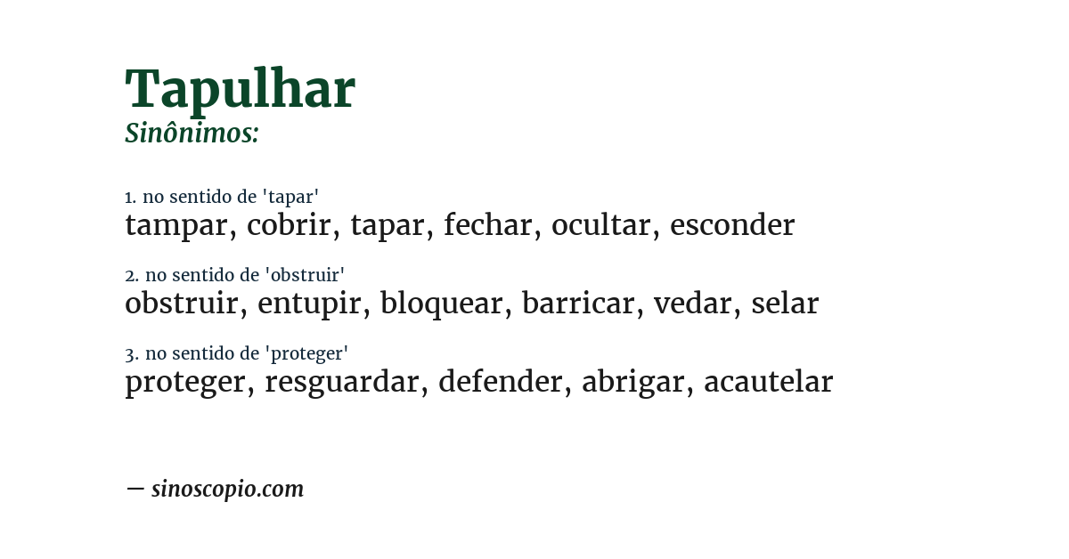 Sinônimo de tapulhar