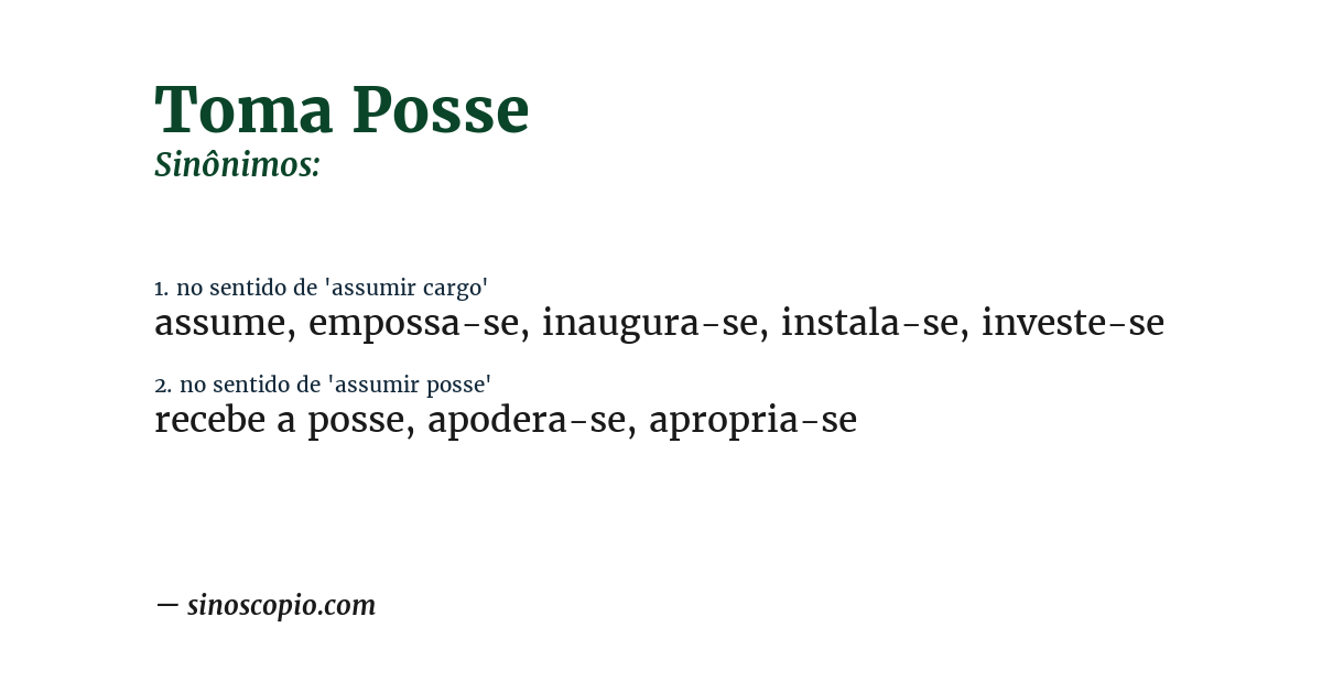Sinônimo de toma posse