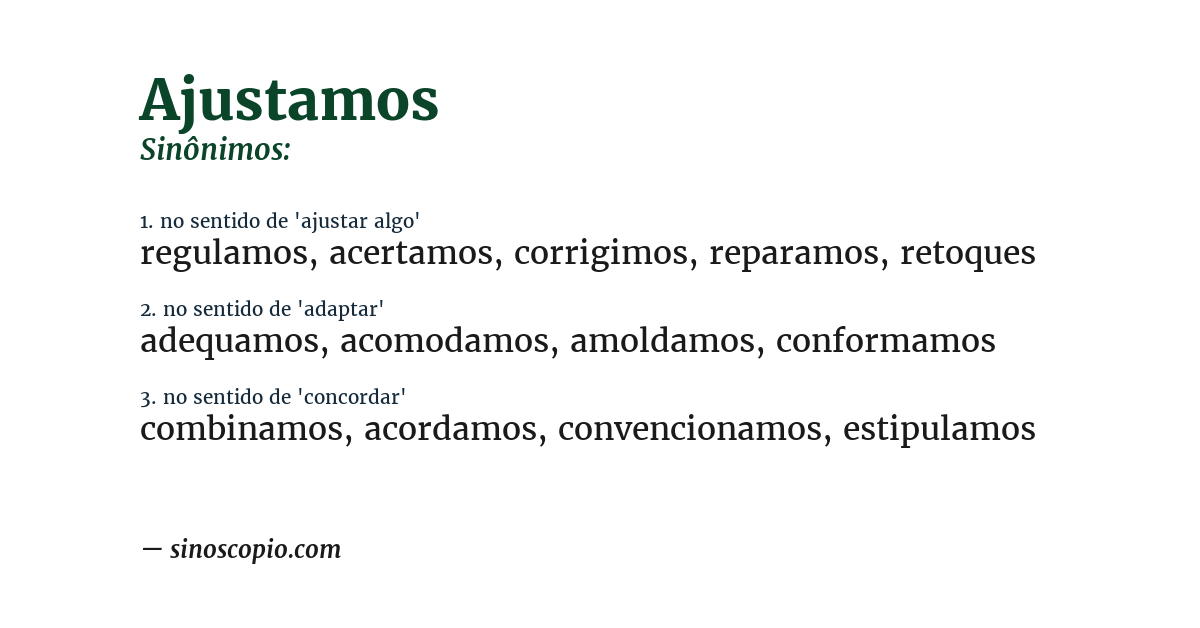 Sinônimo de ajustamos