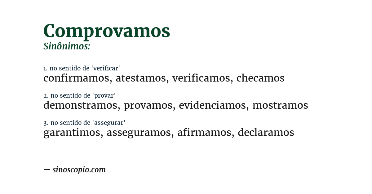 Sinônimo de comprovamos