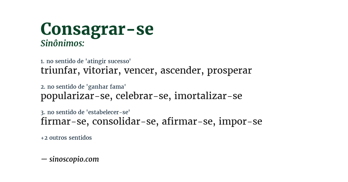 Sinônimo de consagrar-se