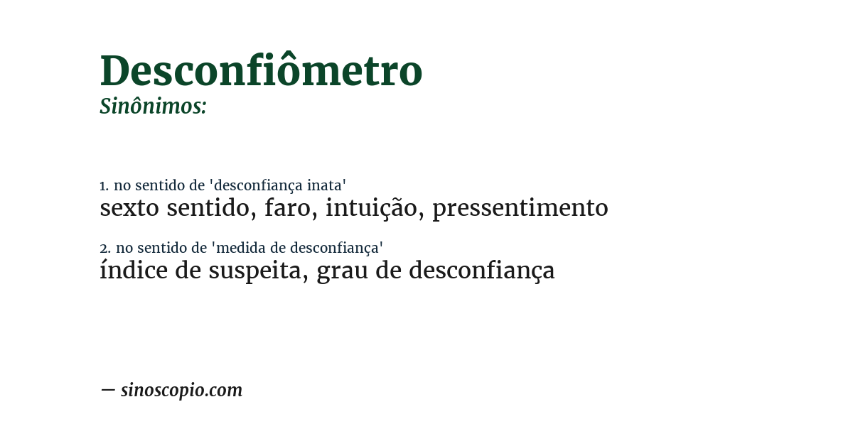 Sinônimo de desconfiômetro