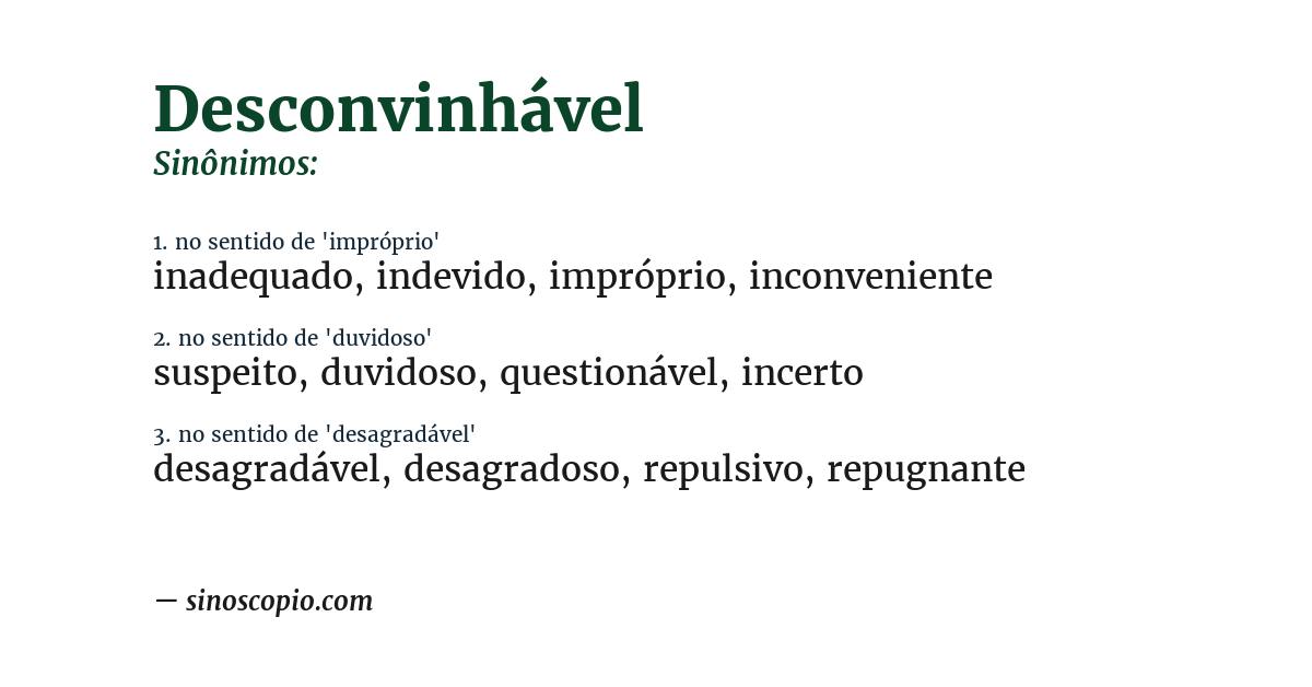 Sinônimo de desconvinhável