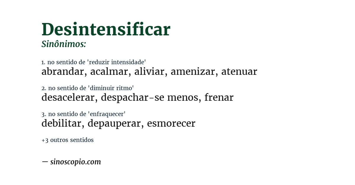 Sinônimo de desintensificar