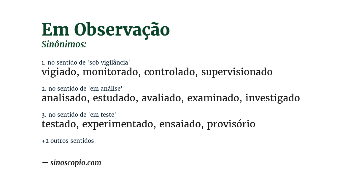 Sinônimo de em observação