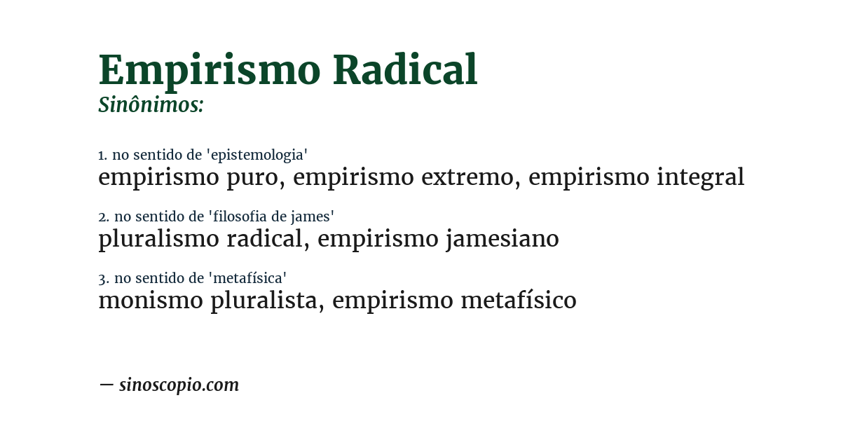 Sinônimo de empirismo radical