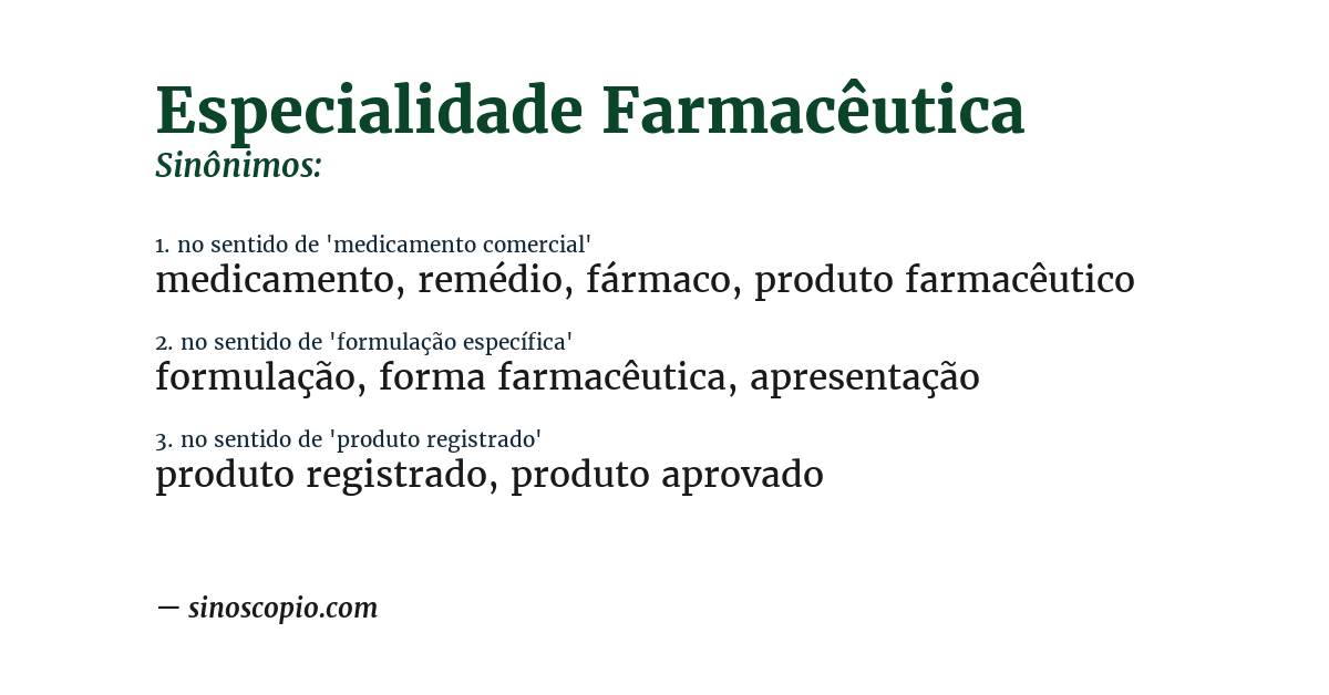 Sinônimo de especialidade farmacêutica