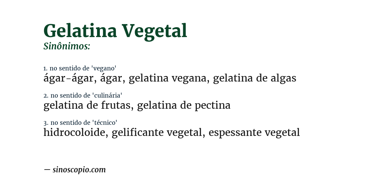 Sinônimo de gelatina vegetal