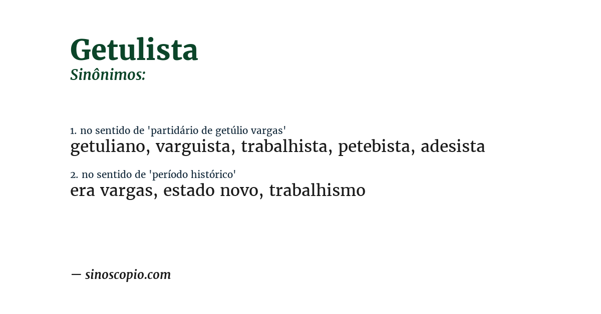 Sinônimo de getulista