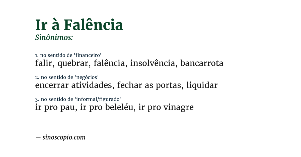 Sinônimo de ir à falência