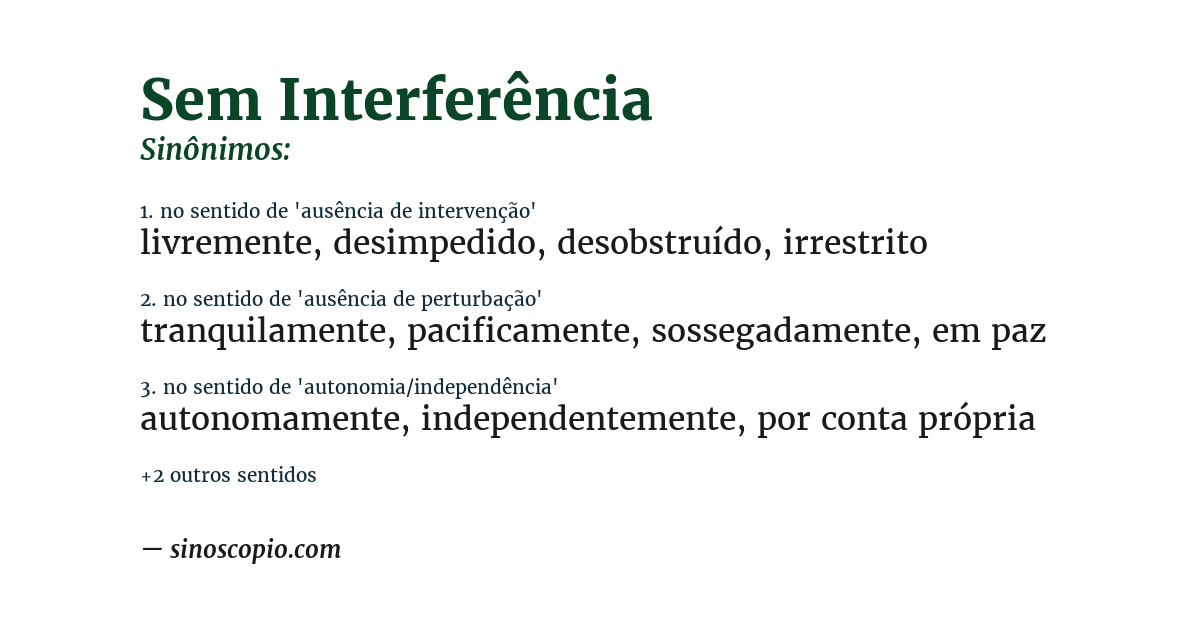 Sinônimo de sem interferência