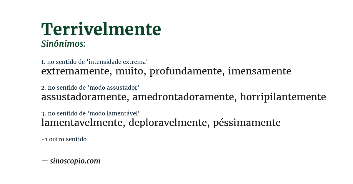 Sinônimo de terrivelmente
