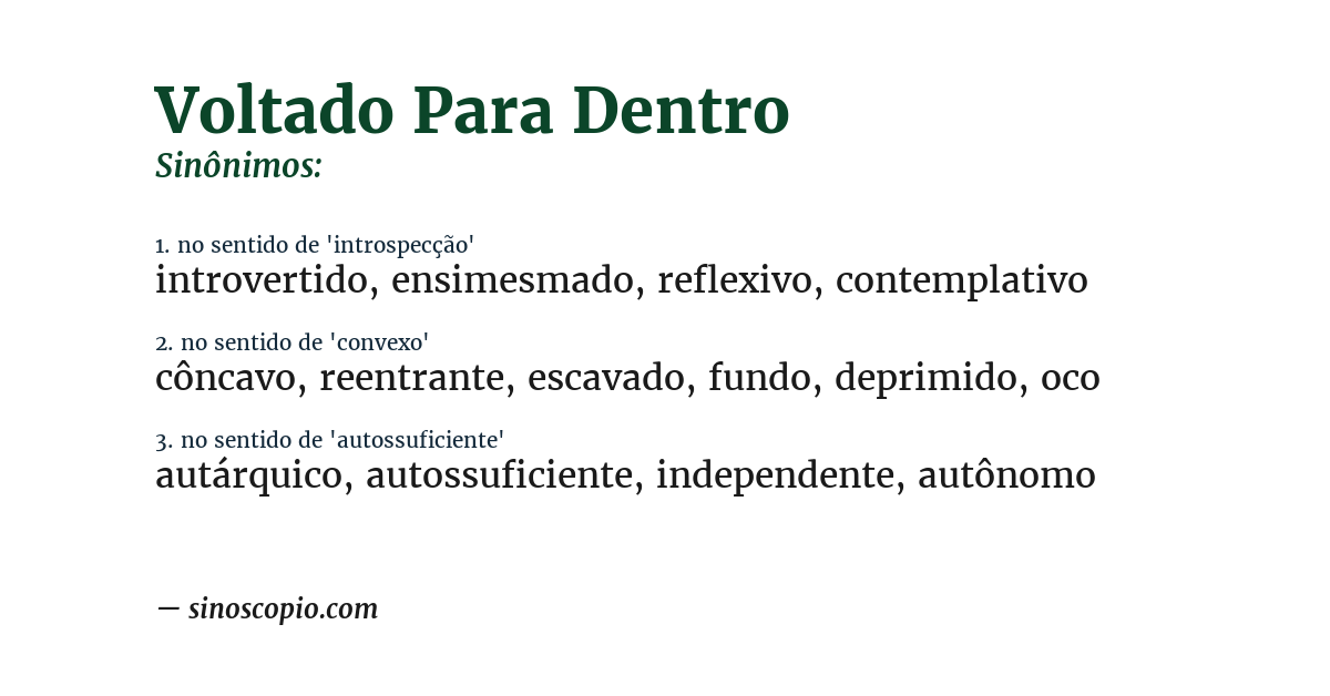 Sinônimo de voltado para dentro