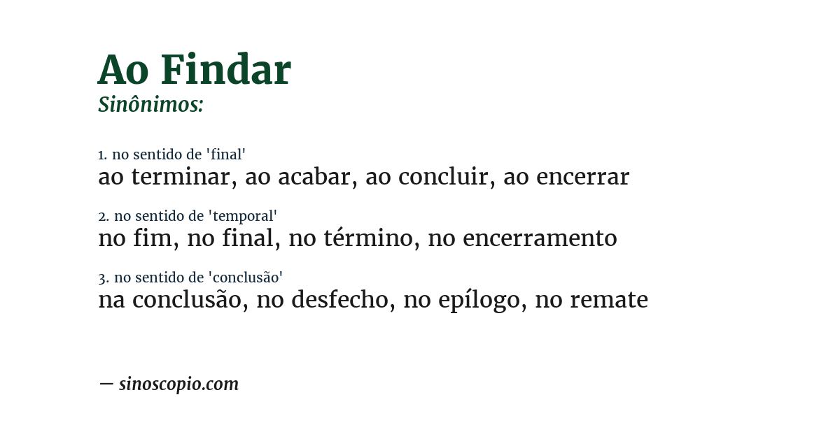 Sinônimo de ao findar