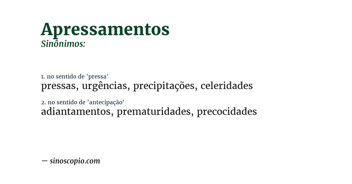 Sinônimo de apressamentos