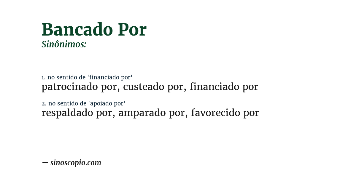 Sinônimo de bancado por