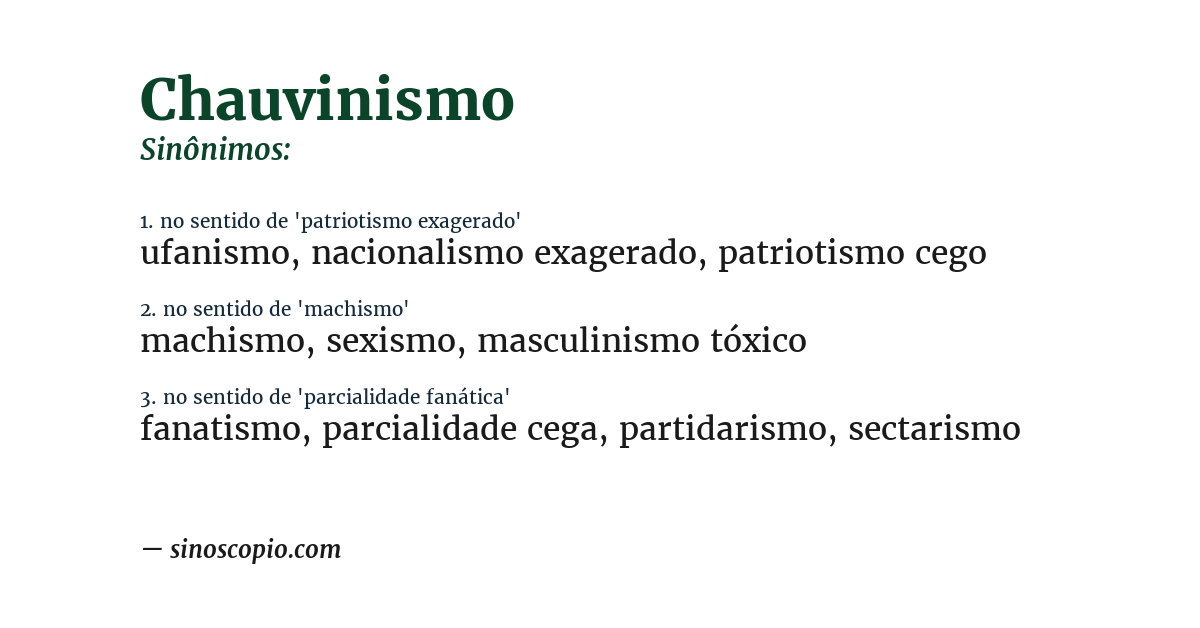 Sinônimo de chauvinismo