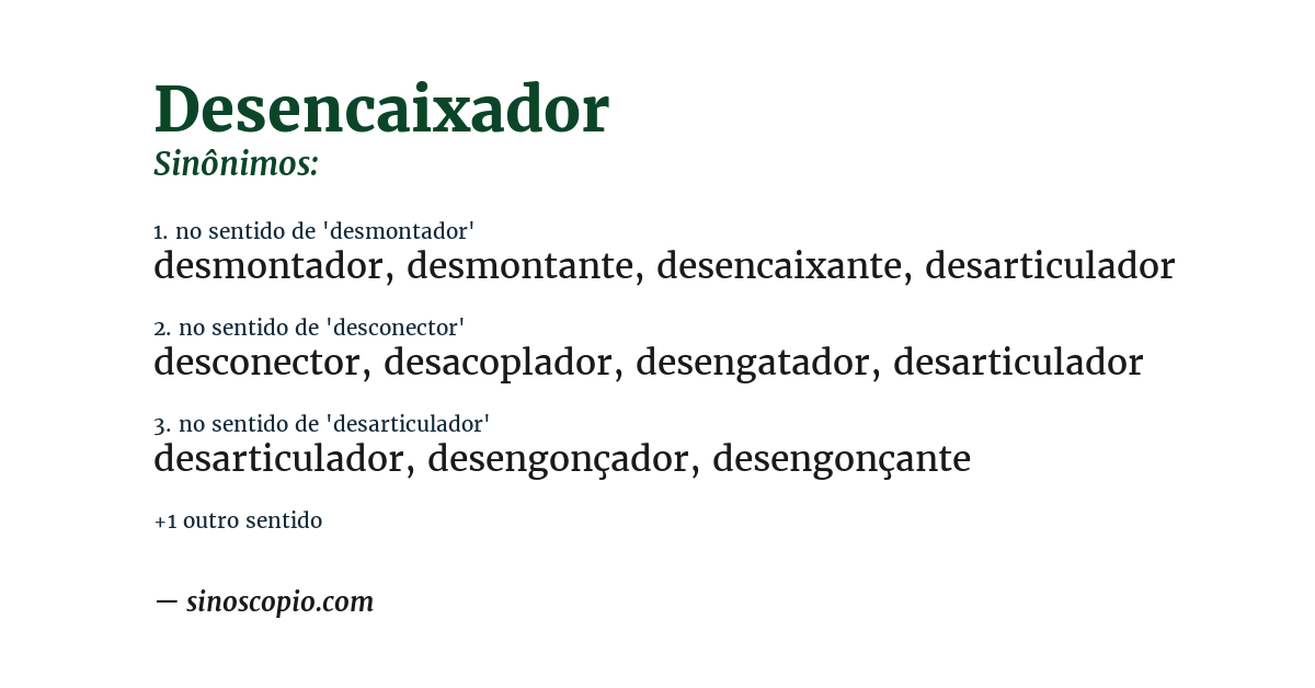 Sinônimo de desencaixador