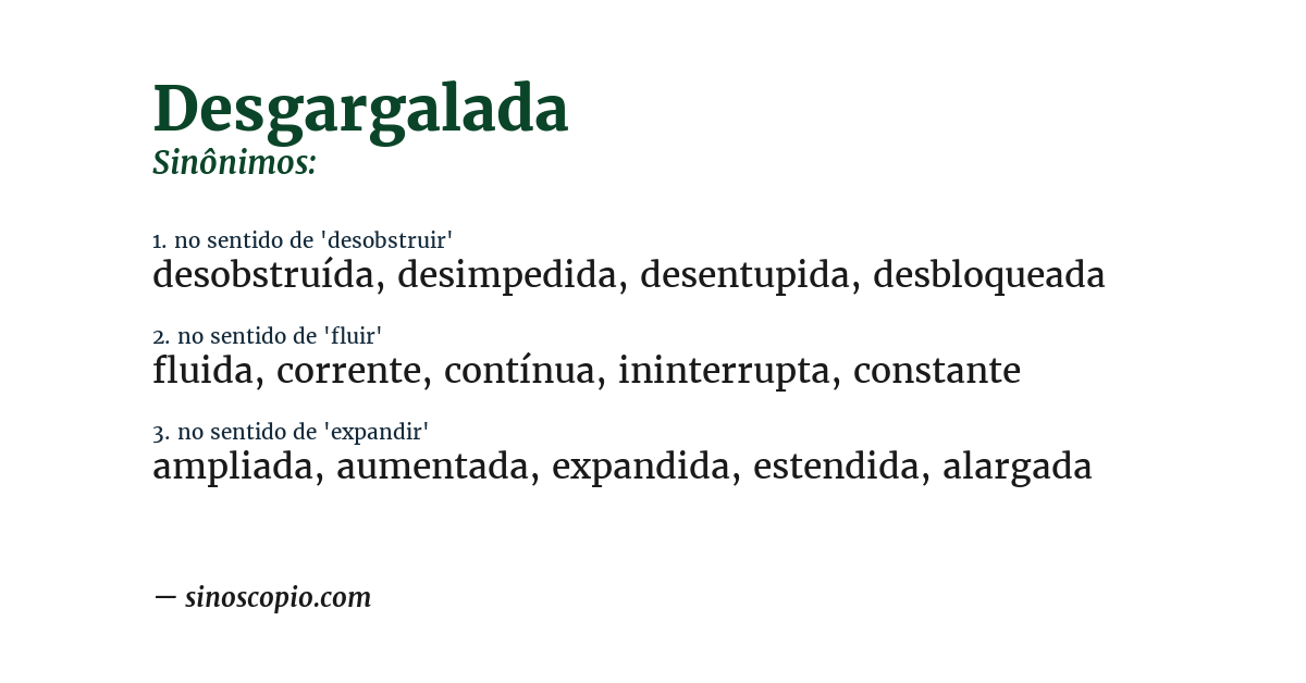 Sinônimo de desgargalada