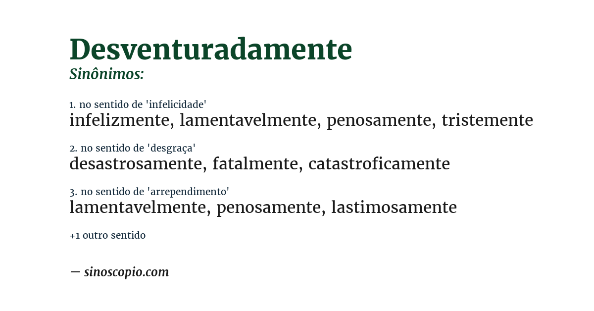 Sinônimo de desventuradamente