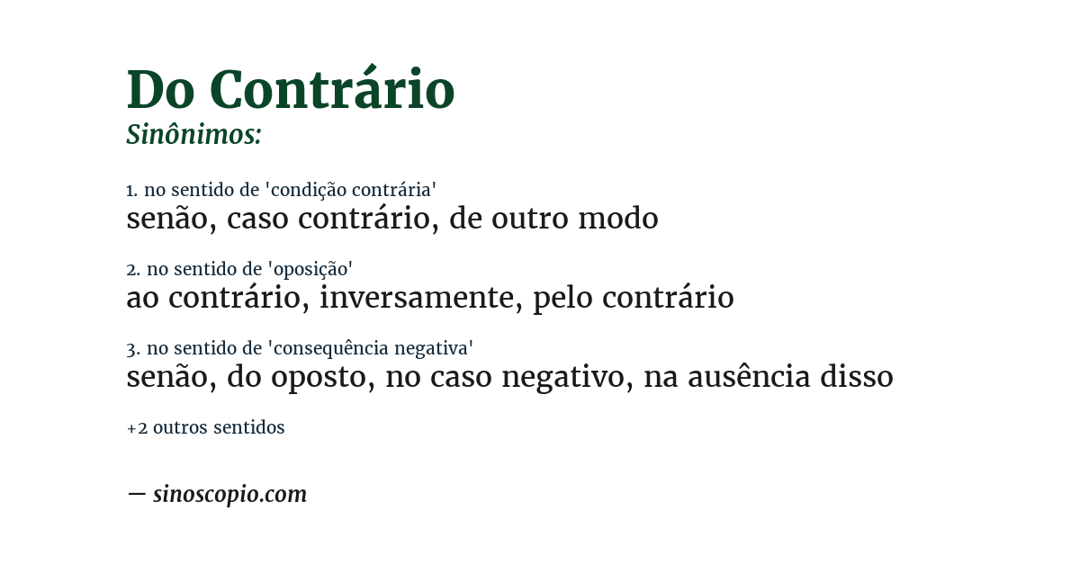 Sinônimo de do contrário