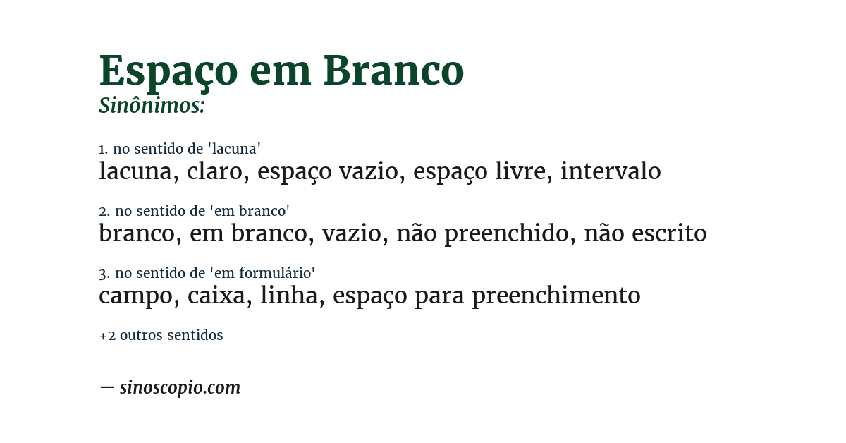 Sinônimo de espaço em branco