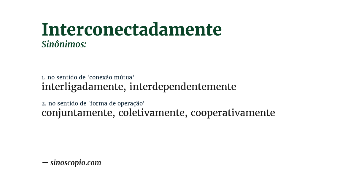 Sinônimo de interconectadamente