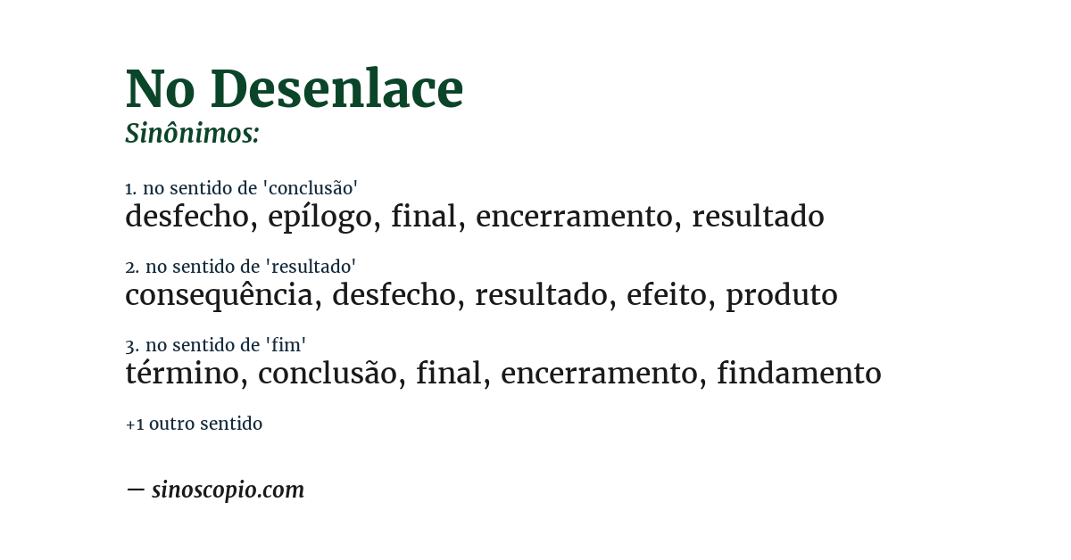 Sinônimo de no desenlace