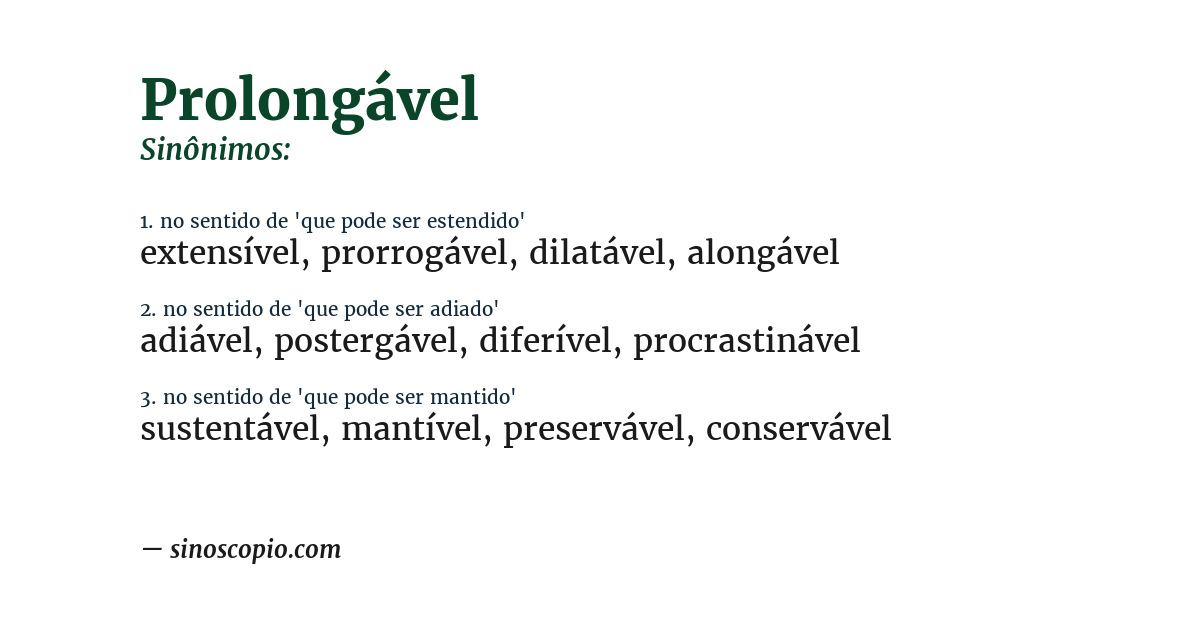 Sinônimo de prolongável